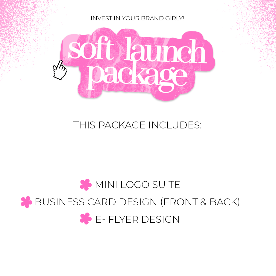 Soft Launch Package