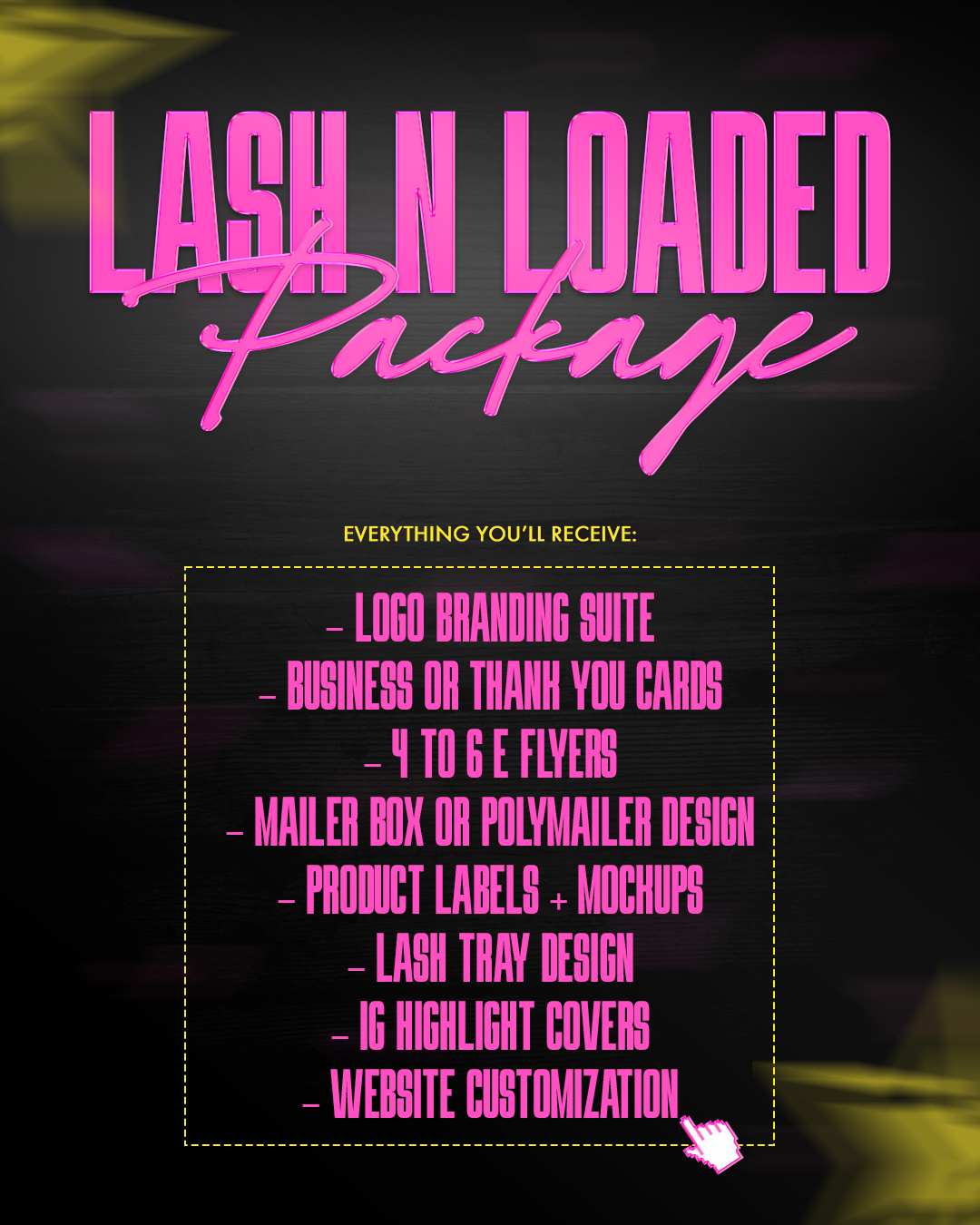 Lash N' Loaded Package