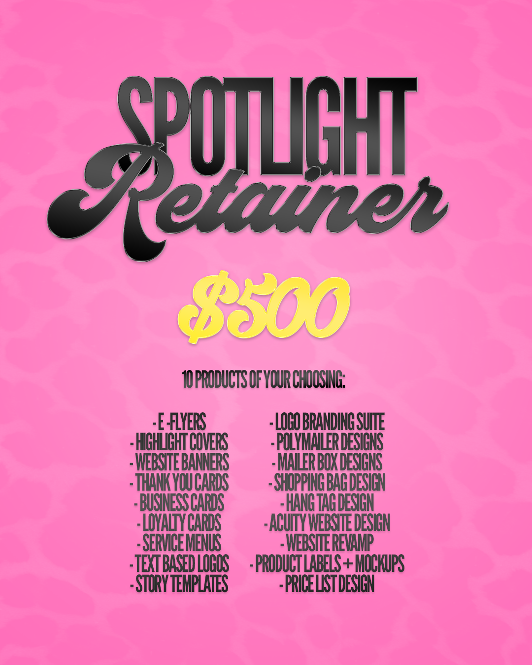 Spotlight Retainer